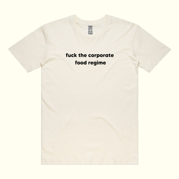 Fuck the Corporate Food Regime - Standard Fit Thumbnail
