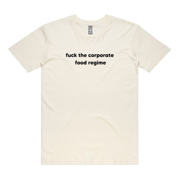Fuck the Corporate Food Regime - Standard Fit Thumbnail